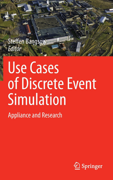 Use Cases of Discrete Event Simulation