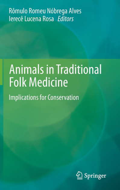 Animals in Traditional Folk Medicine Animals in Traditional Folk Medicine