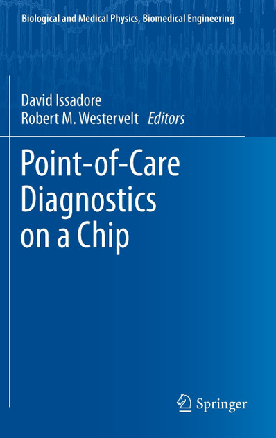 Point-of-Care Diagnostics on a Chip Point-of-Care Diagnostics on a Chip