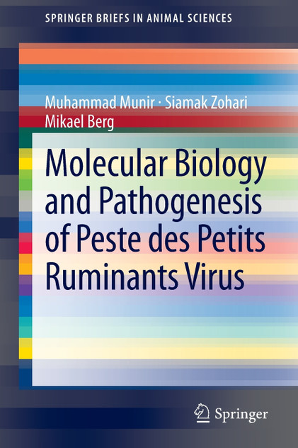 Molecular Biology and Pathogenesis of Peste des Petits Ruminants Virus Molecular Biology and Pathogenesis of Peste des Petits Ruminants Virus