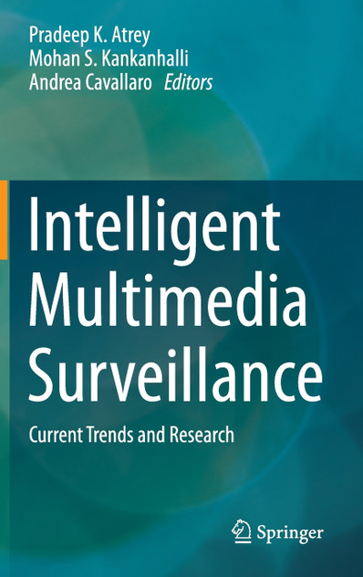 Intelligent Multimedia Surveillance Intelligent Multimedia Surveillance
