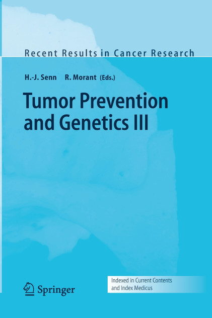 Tumor Prevention and Genetics III Tumor Prevention and Genetics III