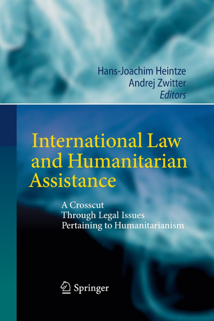 International Law and Humanitarian Assistance International Law and Humanitarian Assistance