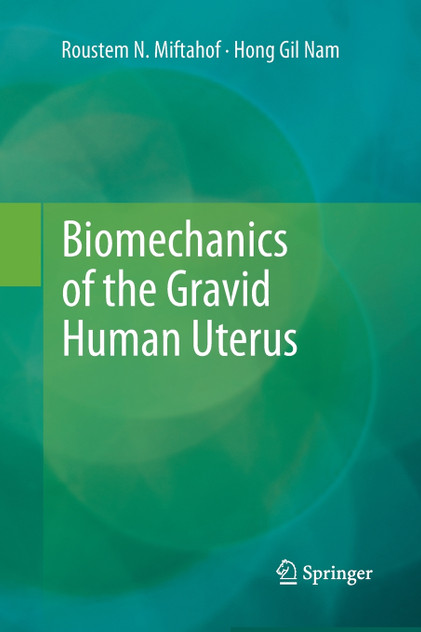 Biomechanics of the Gravid Human Uterus Biomechanics of the Gravid Human Uterus