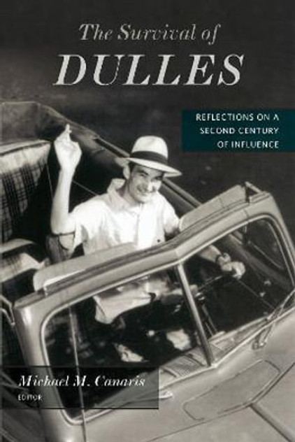 The Survival of Dulles The Survival of Dulles