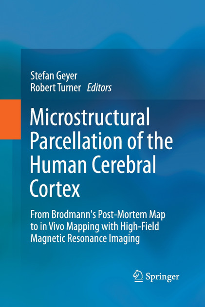 Microstructural Parcellation of the Human Cerebral Cortex Microstructural Parcellation of the Human Cerebral Cortex