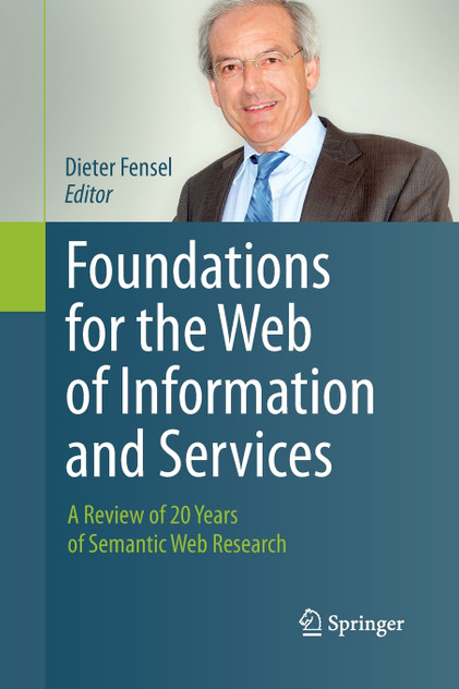 Foundations for the Web of Information and Services