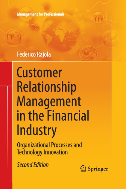 Customer Relationship Management in the Financial Industry Customer Relationship Management in the Financial Industry