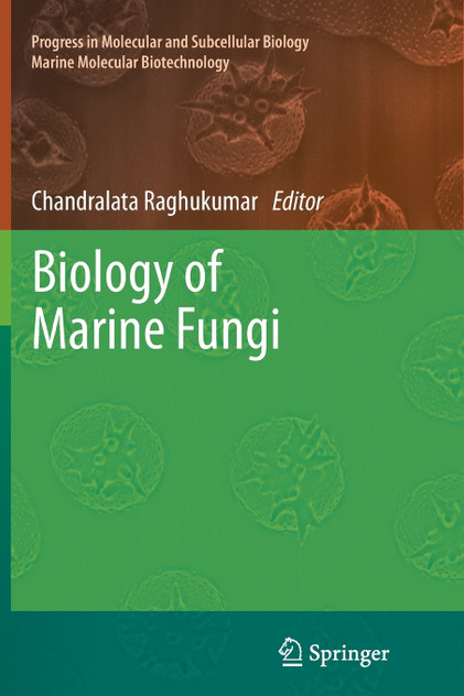 Biology of Marine Fungi Biology of Marine Fungi