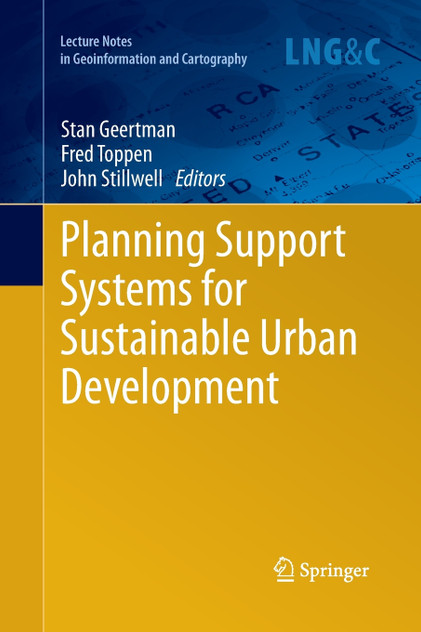 Planning Support Systems for Sustainable Urban Development Planning Support Systems for Sustainable Urban Development