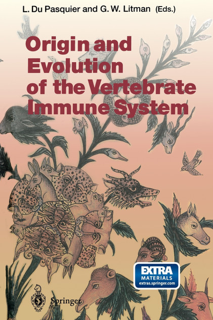 Origin and Evolution of the Vertebrate Immune System Origin and Evolution of the Vertebrate Immune System
