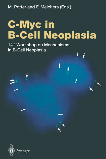 C-Myc in B-Cell Neoplasia C-Myc in B-Cell Neoplasia