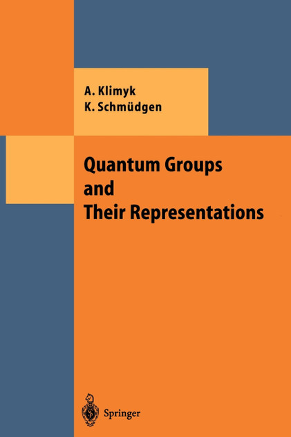 Quantum Groups and Their Representations