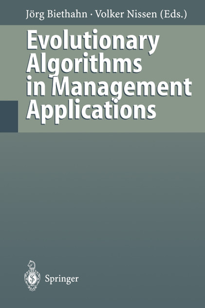 Evolutionary Algorithms in Management Applications