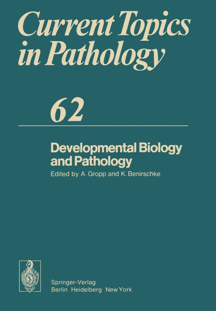 Developmental Biology and Pathology Developmental Biology and Pathology