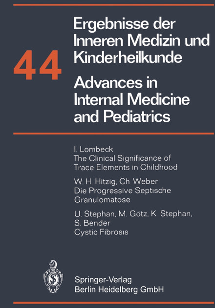 Ergebnisse Der Inneren Medizin Und Kinderheilkunde/Advances in Internal Medicine and Pediatrics Ergebnisse Der Inneren Medizin Und Kinderheilkunde/Advances in Internal Medicine and Pediatrics