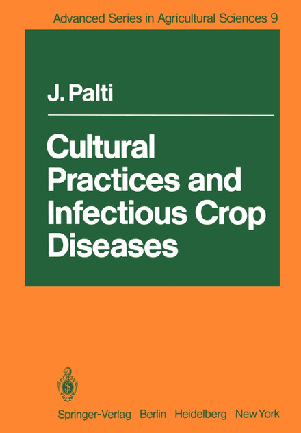 Cultural Practices and Infectious Crop Diseases