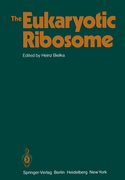 The Eukaryotic Ribosome The Eukaryotic Ribosome