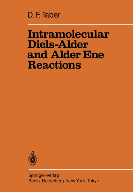 Intramolecular Diels-Alder and Alder Ene Reactions Intramolecular Diels-Alder and Alder Ene Reactions