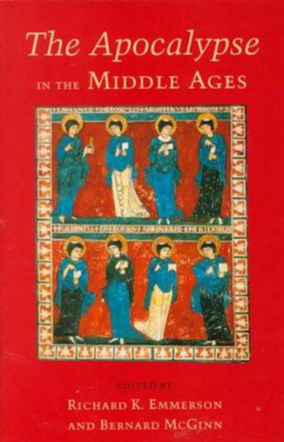 The Apocalypse in the Middle Ages The Apocalypse in the Middle Ages