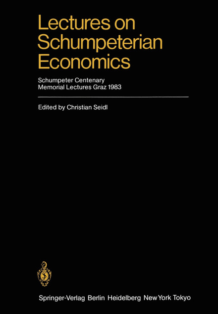 Lectures on Schumpeterian Economics Lectures on Schumpeterian Economics