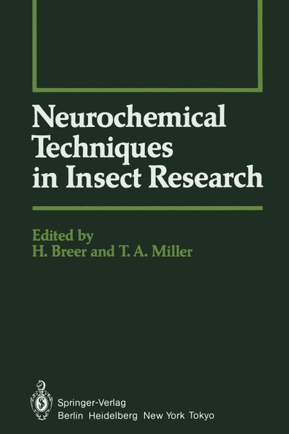 Neurochemical Techniques in Insect Research Neurochemical Techniques in Insect Research
