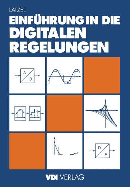 Einführung in die digitalen Regelungen Einführung in die digitalen Regelungen