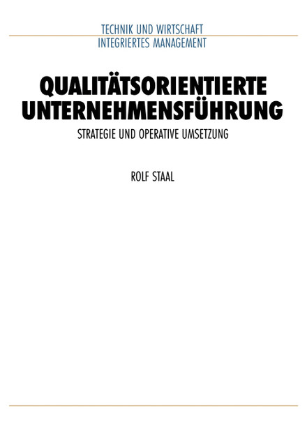 Qualitätsorientierte Unternehmensführung Qualitätsorientierte Unternehmensführung
