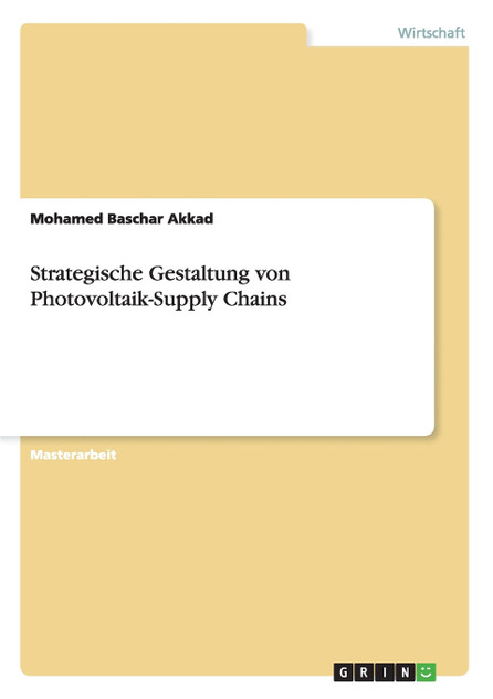 Strategische Gestaltung von Photovoltaik-Supply Chains
