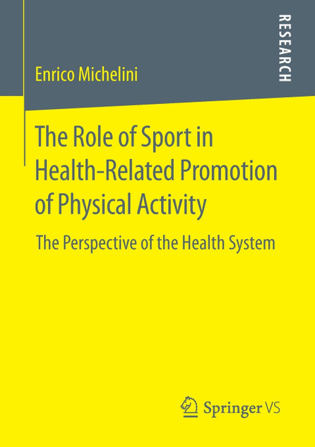 The Role of Sport in Health-Related Promotion of Physical Activity The Role of Sport in Health-Related Promotion of Physical Activity