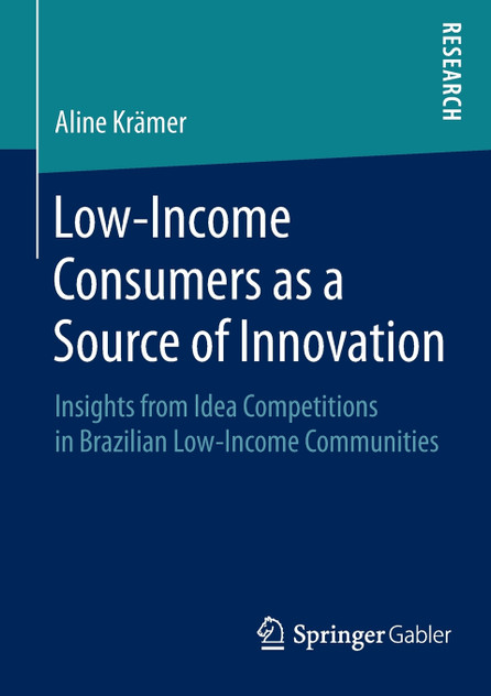 Low-Income Consumers as a Source of Innovation Low-Income Consumers as a Source of Innovation