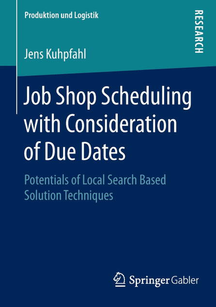 Job Shop Scheduling with Consideration of Due Dates Job Shop Scheduling with Consideration of Due Dates