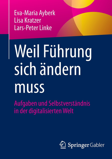 Weil Führung sich ändern muss Weil Führung sich ändern muss