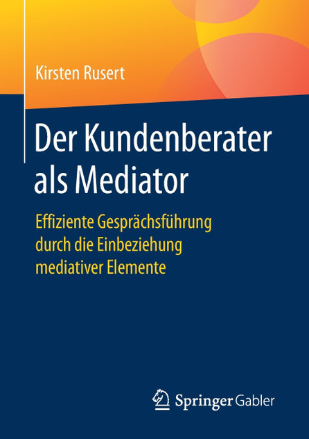 Der Kundenberater als Mediator Der Kundenberater als Mediator