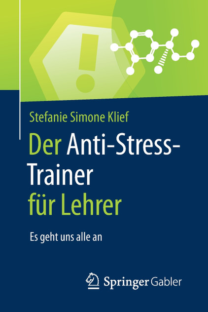 Der Anti-Stress-Trainer für Lehrer Der Anti-Stress-Trainer für Lehrer