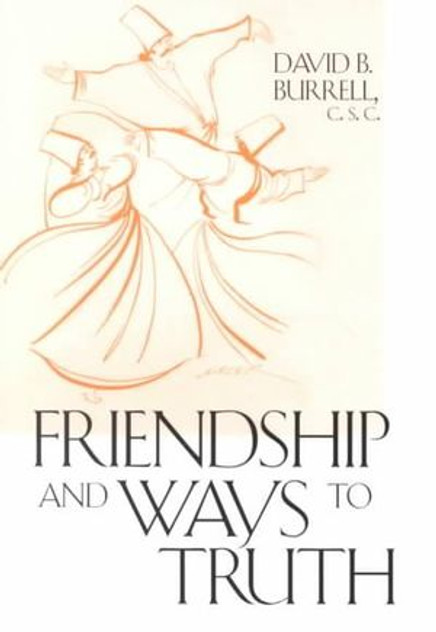 Friendship Ways to Truth Friendship Ways to Truth