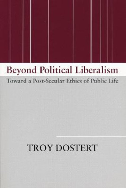 Beyond Political Liberalism