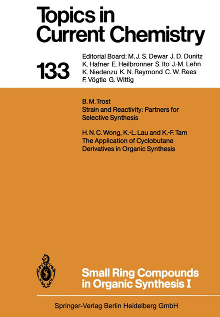 Small Ring Compounds in Organic Synthesis I Small Ring Compounds in Organic Synthesis I