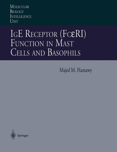 IgE Receptor (FcεRI) Function in Mast Cells and Basophils