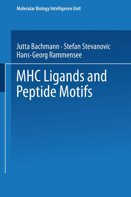 Mhc Ligands and Peptide Motifs Mhc Ligands and Peptide Motifs