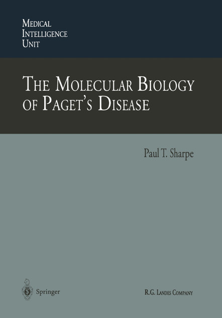 The Molecular Biology of Paget's Disease The Molecular Biology of Paget's Disease