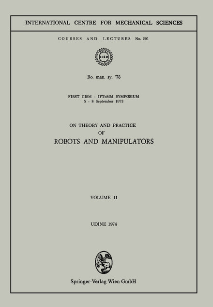 On Theory and Practice of Robots and Manipulators