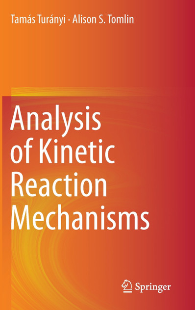 Analysis of Kinetic Reaction Mechanisms Analysis of Kinetic Reaction Mechanisms