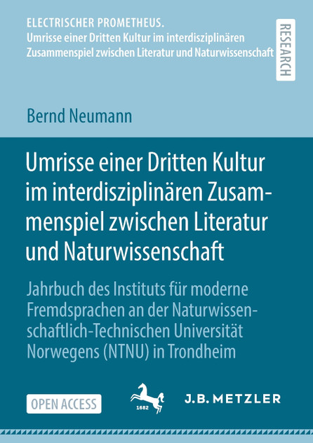 Umrisse einer Dritten Kultur im interdisziplinären Zusammenspiel zwischen Literatur und Naturwissenschaft