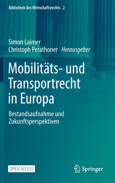 Mobilitäts- und Transportrecht in Europa Mobilitäts- und Transportrecht in Europa