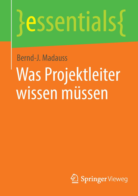 Was Projektleiter wissen müssen Was Projektleiter wissen müssen