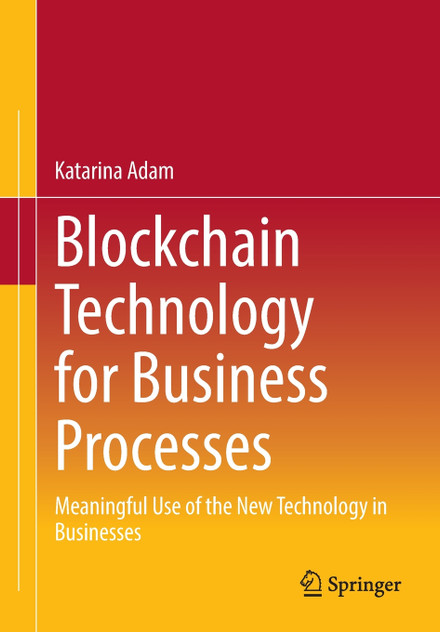 Blockchain Technology for Business Processes Blockchain Technology for Business Processes