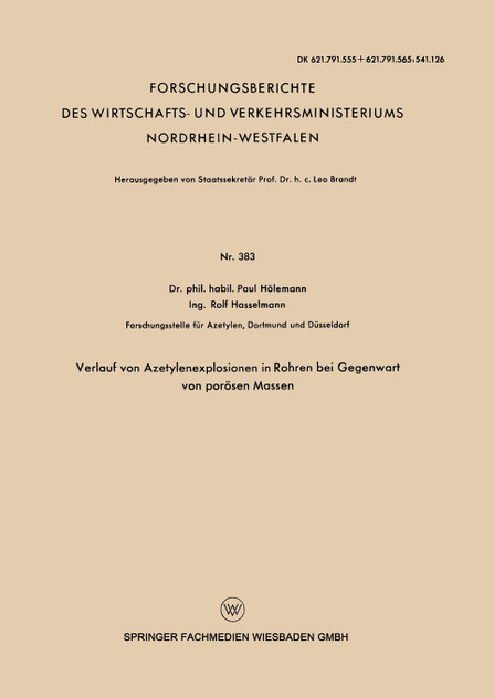 Verlauf Von Azetylenexplosionen in Rohren Bei Gegenwart Von Porosen Massen