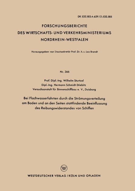 Bei Flachwasserfahrten Durch Die Stromungsverteilung Am Boden Und an Den Seiten Stattfindende Beeinflussung Des Reibungswiderstandes Von Schiffen