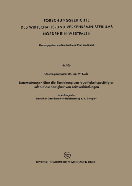 Untersuchungen Uber Die Einwirkung Von Feuchtigkeitsgesattigter Luft Auf Die Festigkeit Von Leimverbindungen Untersuchungen Uber Die Einwirkung Von Feuchtigkeitsgesattigter Luft Auf Die Festigkeit Von Leimverbindungen